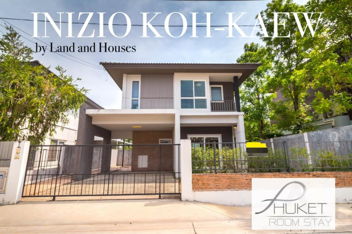 บ้านให้เช่า อินนิซิโอ เกาะแก้ว แลนด์แอนด์เฮ้าส์ INIZIO KohKaew House for RENT